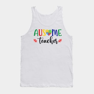 AUSOME Teacher Autism Awareness Gift for Birthday, Mother's Day, Thanksgiving, Christmas Tank Top